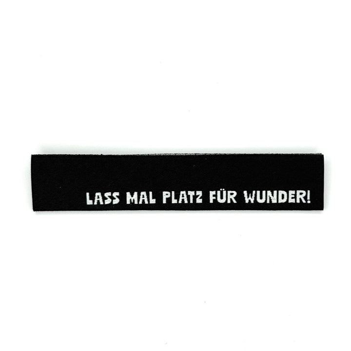 Weblabel "Lass mal Platz für Wunder"- Schwarz - 3 Stück