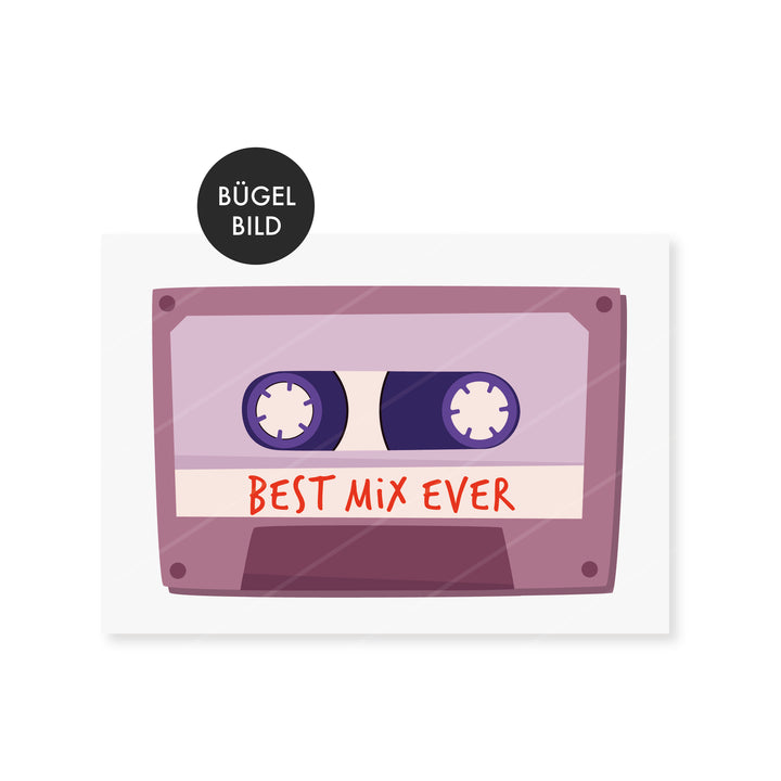 Bügelbild Mixtape - Best Mix ever