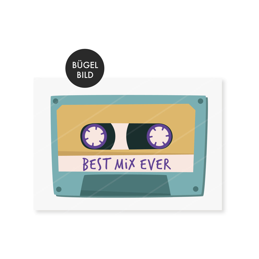 Bügelbild Mixtape - Best Mix ever