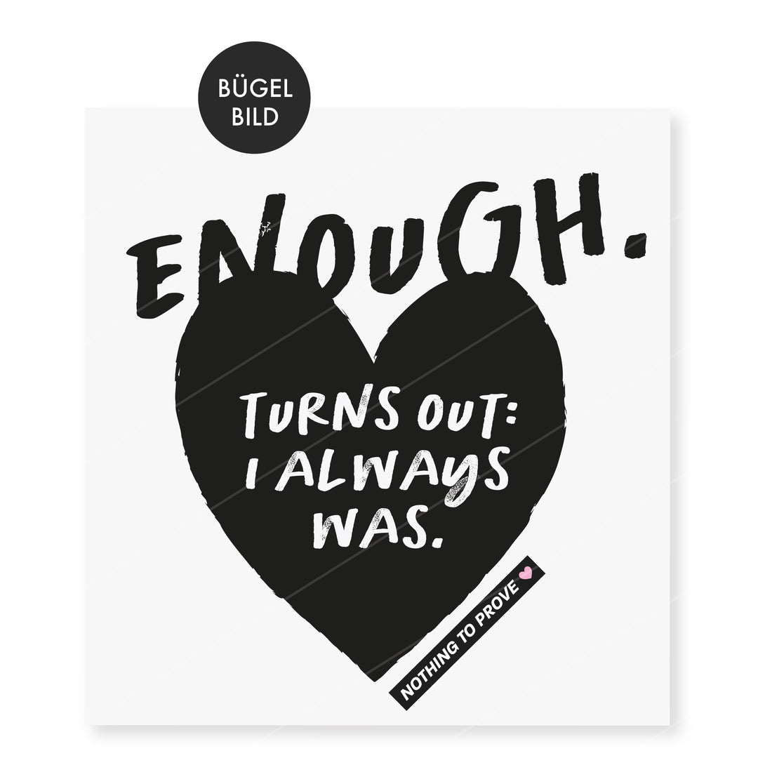 Bügelbild "ENOUGH."