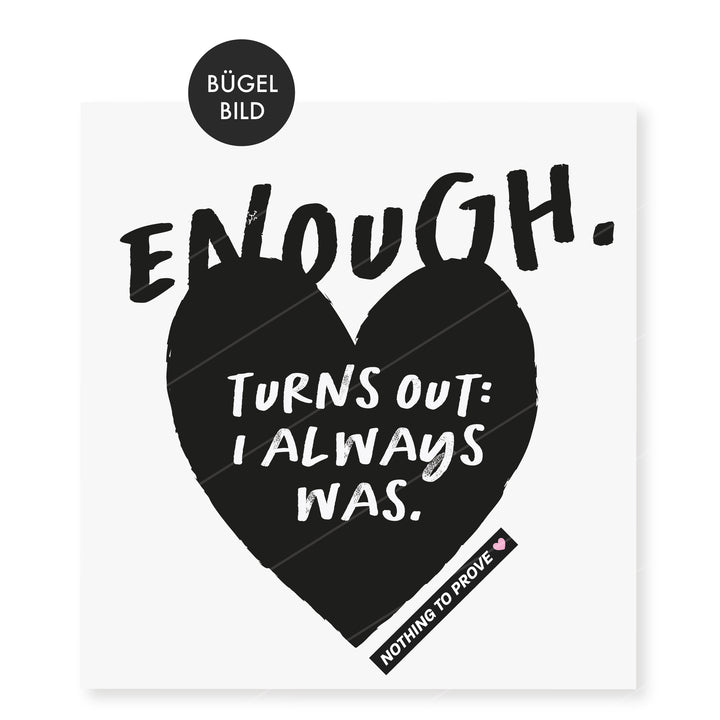 Bügelbild "ENOUGH."