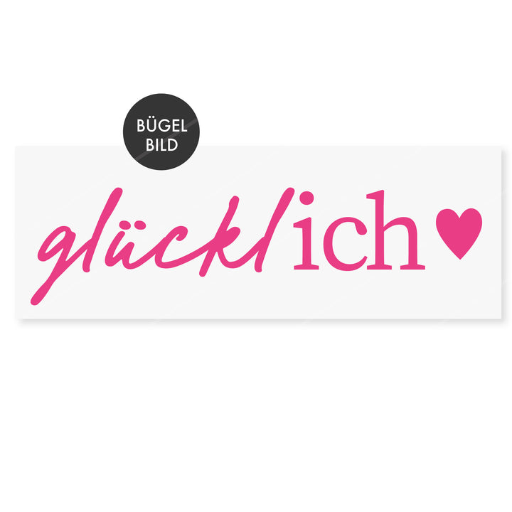 Bügelbild "glücklICH"