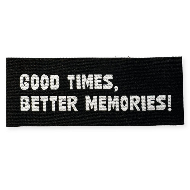 Webpatch "Good Times, Better Memories" - 1 Stück