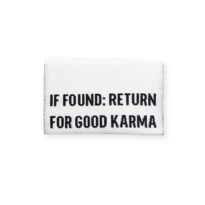 Weblabel "if found: return for good karma"- weiß - 3 Stück
