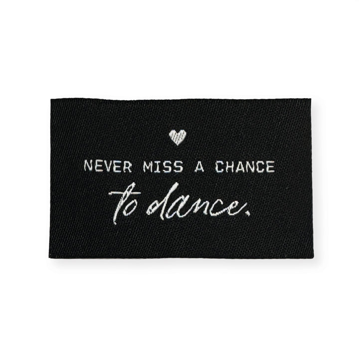 Webpatch "Never miss a chance to dance" - 1 Stück