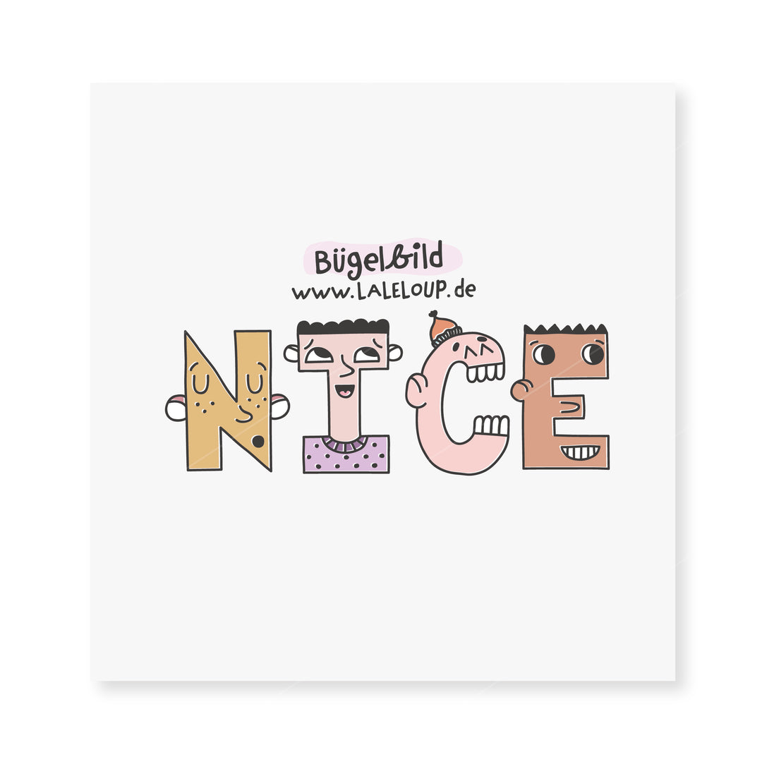 Bügelbild "Nice" - witzige Buchstaben