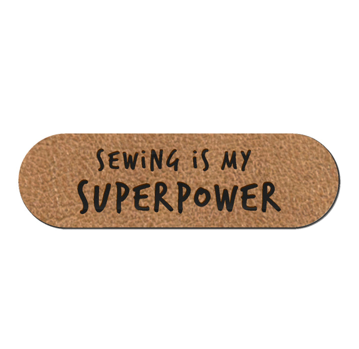 1 Kunstlederlabel "Sewing is my Superpower" - Braun