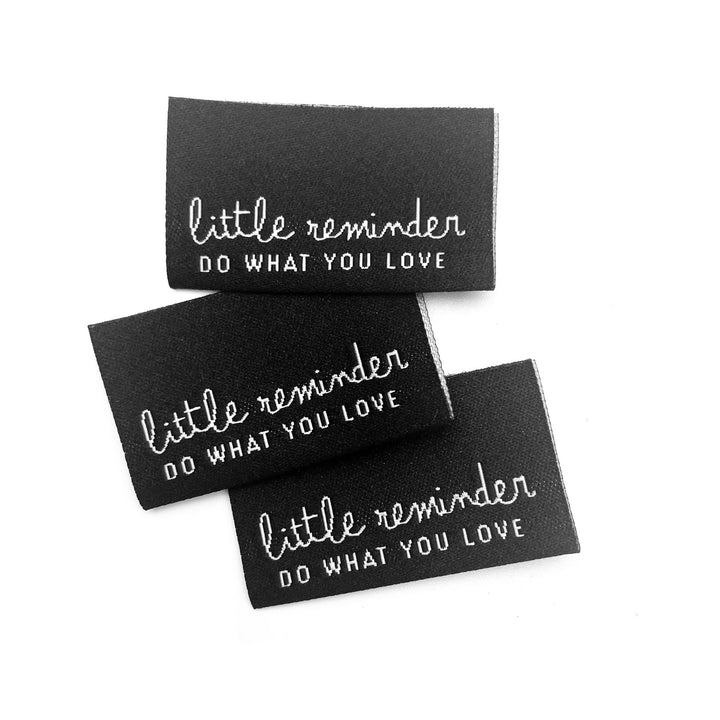 3 Weblabel „Little Reminder, do what you love“ - Schwarz